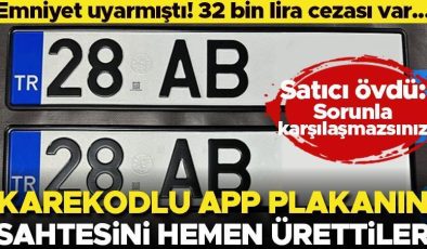 Emniyet uyarmıştı! 32 bin lira cezası var… e-Ticaret sitelerinde sahte karekodlu APP plakalar satılıyor