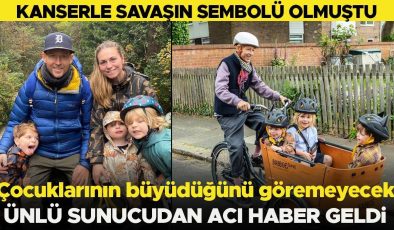 Kanserle savaşın sembolü olmuştu… Ünlü sunucudan acı haber geldi… Çocuklarının büyüdüğünü göremeyecek