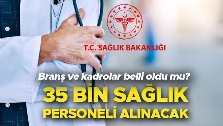 SAĞLIK BAKANLIĞI PERSONEL ALIMI 2024 BAŞVURUSU SON DAKİKA | Sağlık Bakanlığı 35 bin personel alımı ne zaman? Branş ve kadro dağılımı belli oldu mu? (ÖSYM kılavuzu başvuru ve şartları)