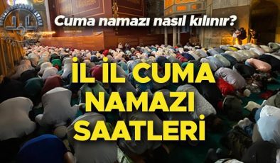 CUMA NAMAZI SAATİ İstanbul Ankara İzmir  (il il cuma namazı vakitleri) | 1 Mart 2024 cuma namazı kaçta kılınacak, ezan kaçta okunuyor? Cuma namazı kaç rekat, nasıl kılınır?