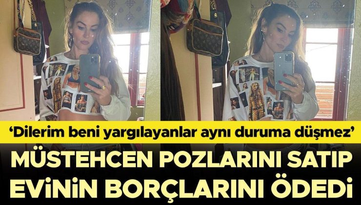 Ünlü oyuncu ev borcunu ödemek için müstehcen pozlarını sattı: Beni yargılayanlar umarım benim durumuma düşmez