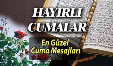 CUMA MESAJLARI RESİMLİ VE EN YENİ SEÇENEKLER 2024 (Hayırlı Cumalar) | WhatsApp’a özel kısa, uzun, ayetli, dualı, hadisli, farklı, yazılı, anlamlı en güzel cuma mesajları ve cuma günü kutlama sözleri