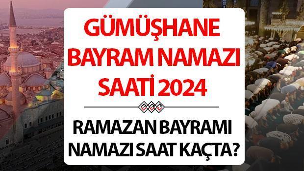 Gümüşhane bayram namazı saati 2024 | 10 Nisan Gümüşhane’de Ramazan Bayramı namazı saat kaçta, ne zaman kılınacak? Diyanet Gümüşhane bayram namazı saatleri!