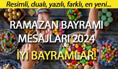 RAMAZAN BAYRAMI MESAJLARI 2024 (Dualı, hadisli, resimli, kısa, uzun bayram mesajları) || WhatsApp, Facebook ve Instagram ‘İYİ BAYRAMLAR’ tebrik ve kutlama sözleri