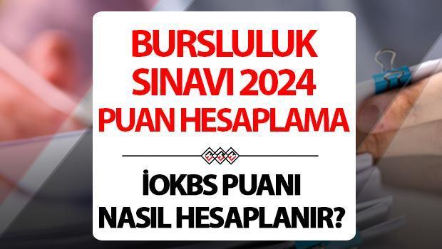 İOKBS PUAN HESAPLAMA FORMÜLÜ 2024 || Bursluluk sınavını kazanmak için kaç puan yapmak gerekiyor? 5,6,7,8,9,10,11’nci sınıf bursluluk sınavı (İOKBS) kaç netle kazanılır?